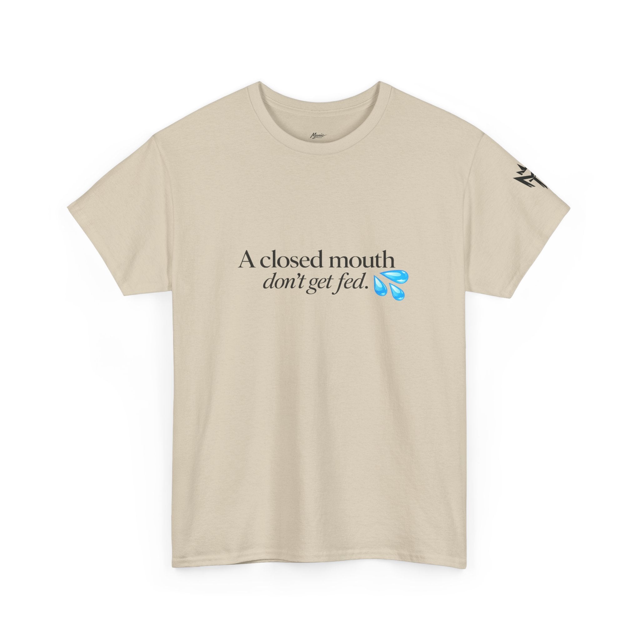 T‑Shirt — “A Closed Mouth Don’t Get Fed” Minimal Graphic Tee