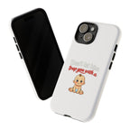 Phone Case — "Don't Let Him Trap You With a Cute Baby" Cute Baby Graphic Protective Case