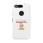 Phone Case — "Don't Let Him Trap You With a Cute Baby" Cute Baby Graphic Protective Case