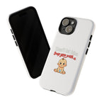 Phone Case — "Don't Let Him Trap You With a Cute Baby" Cute Baby Graphic Protective Case