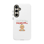 Phone Case — "Don't Let Him Trap You With a Cute Baby" Cute Baby Graphic Protective Case