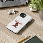 Phone Case — “Don’t Let Him Trap You With a” Cute Baby Graphic Protective Case