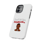 Phone Case — “Don’t Let Him Trap You With a” Cute Baby Graphic Protective Case