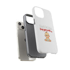 Phone Case — "Don't Let Him Trap You With a Cute Baby" Cute Baby Graphic Protective Case