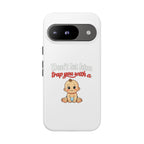Phone Case — "Don't Let Him Trap You With a Cute Baby" Cute Baby Graphic Protective Case