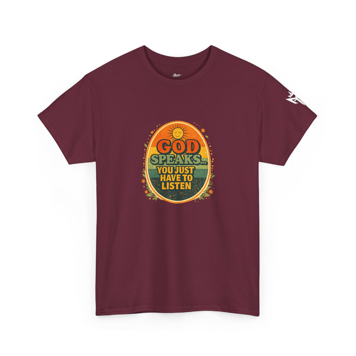 Christian Graphic Tee — "God Speaks... You Just Have to Listen" Inspirational T-Shirt