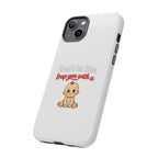 Phone Case — "Don't Let Him Trap You With a Cute Baby" Cute Baby Graphic Protective Case
