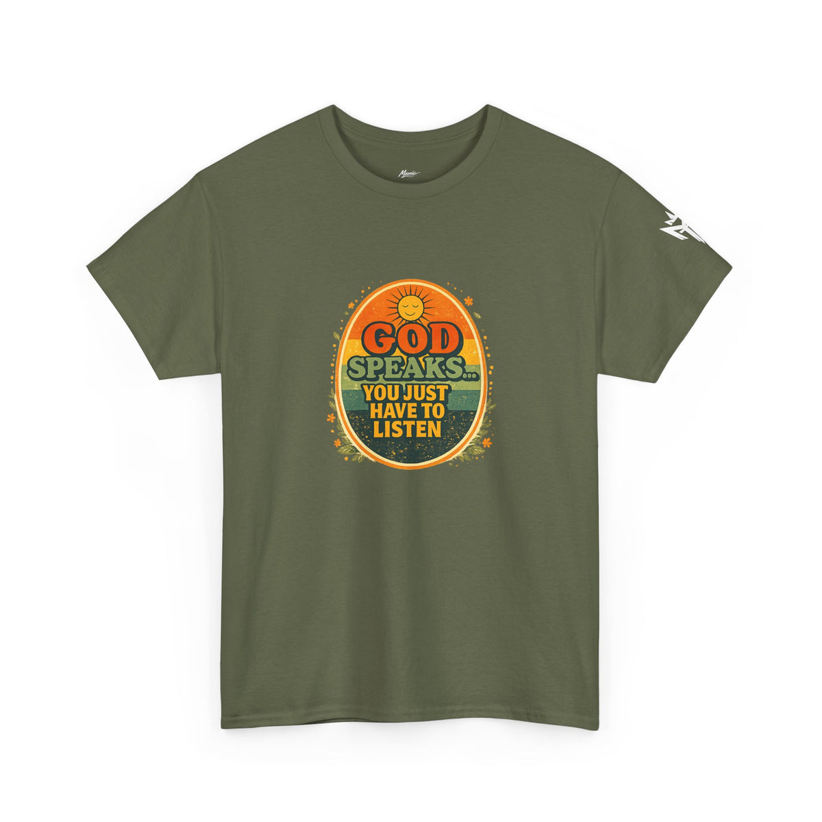 Christian Graphic Tee — "God Speaks... You Just Have to Listen" Inspirational T-Shirt