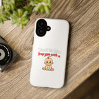 Phone Case — "Don't Let Him Trap You With a Cute Baby" Cute Baby Graphic Protective Case