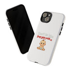 Phone Case — "Don't Let Him Trap You With a Cute Baby" Cute Baby Graphic Protective Case