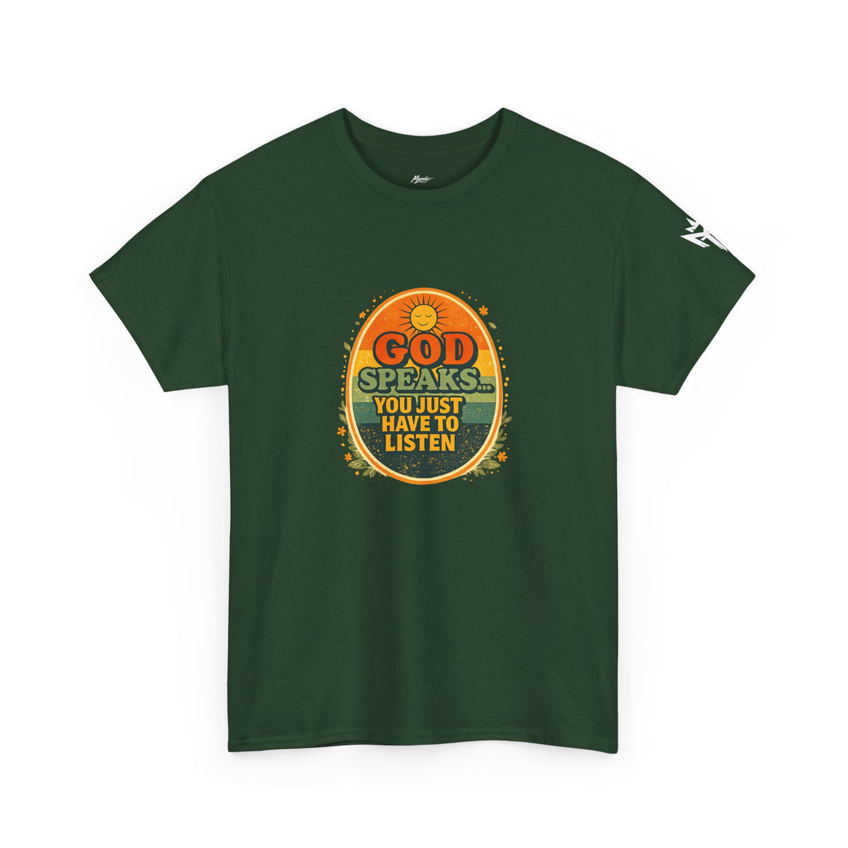Christian Graphic Tee — "God Speaks... You Just Have to Listen" Inspirational T-Shirt