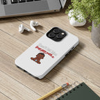 Phone Case — “Don’t Let Him Trap You With a” Cute Baby Graphic Protective Case
