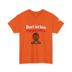 T-Shirt — "Don't let him trap you with a" Cute Baby Graphic