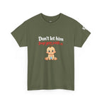 Don’t Let Him Trap You With A Baby – Graphic Tee