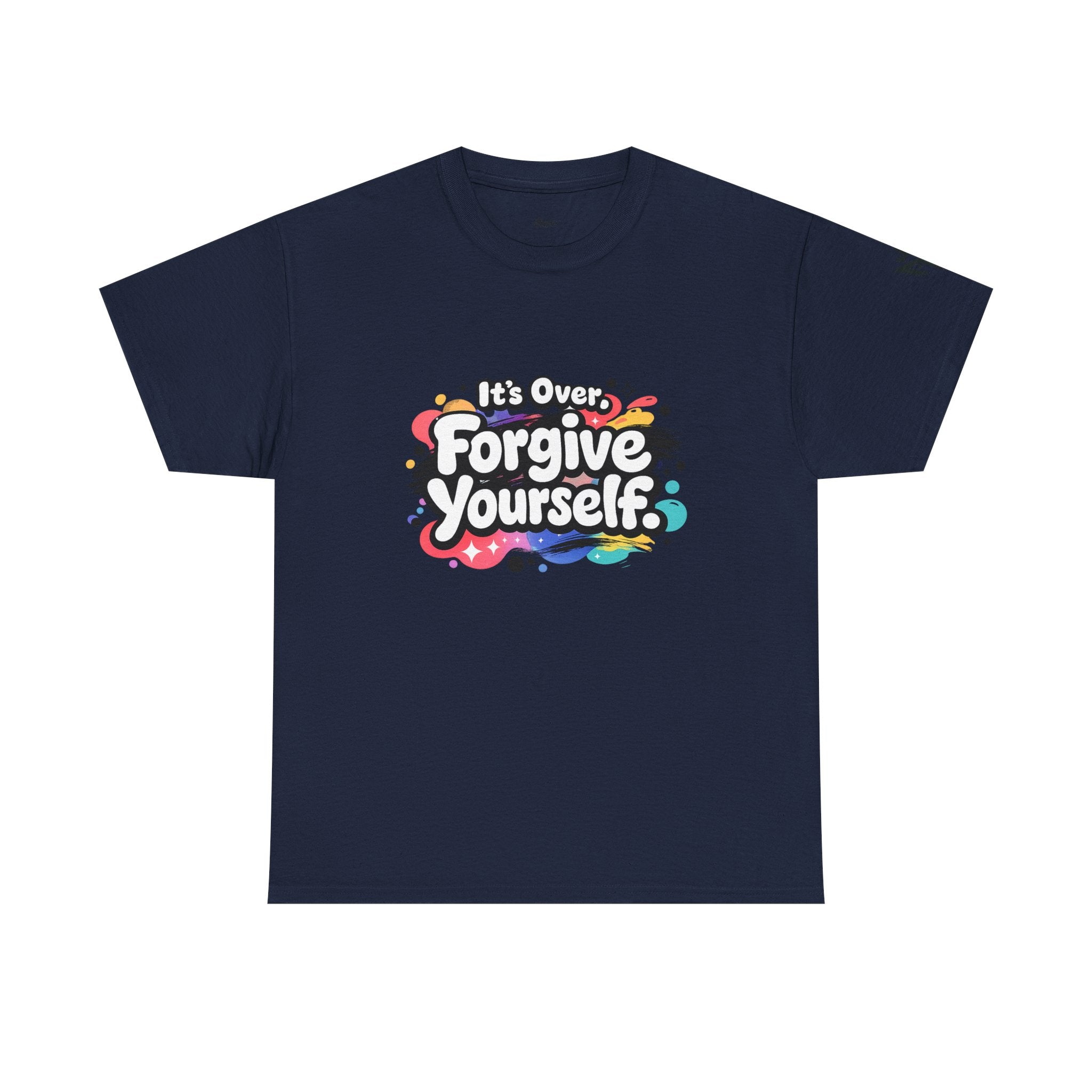 Forgive Yourself T-Shirt – Positive Message Graphic Tee