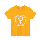 Feminist Symbol T-Shirt — "Who Needs The Answer? I Am The Cause" Cotton Tee