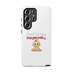 Phone Case — "Don't Let Him Trap You With a Cute Baby" Cute Baby Graphic Protective Case