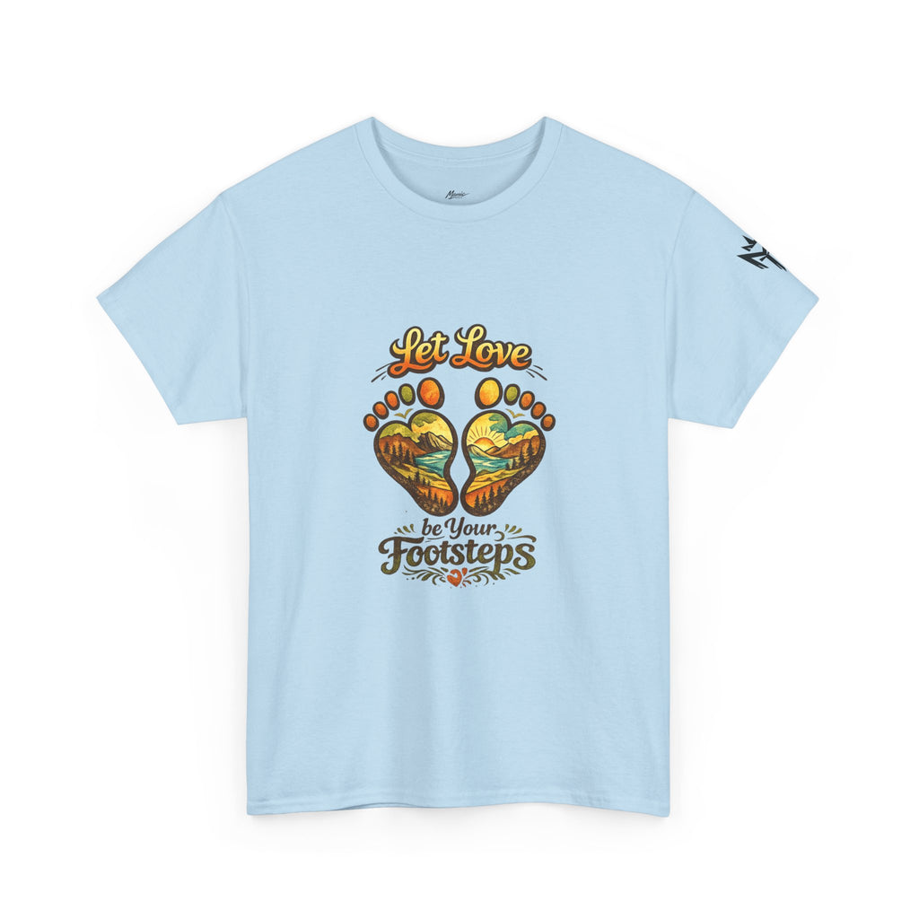 T-Shirt — "Let Love Be Your Footsteps" Heart Footprint Graphic Tee
